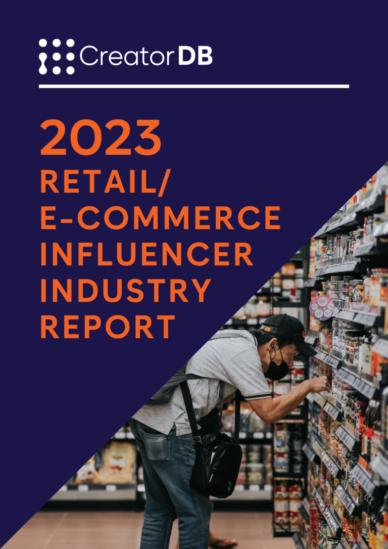 2023 Retail/E-commerce Influencer Industry Report