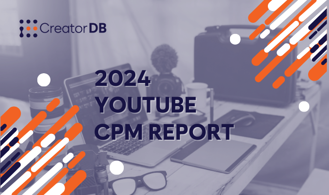2024 YouTube CPM Report